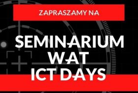 Seminarium z cyklu WAT ICT Days – zapowiedź